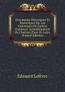 Documents Historiques Et Statistiques Sur Les Communes Du Canton D.auneau: Arrondissement De Chartres (Eure-Et-Loir). (French Edition) - Édouard Lefèvre