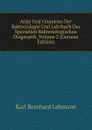 Atlas Und Grundriss Der Bakteriologie Und Lehrbuch Der Speziellen Bakteriologischen Diagnostik, Volume 2 (German Edition) - Karl Bernhard Lehmann