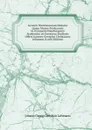 Generis Nicotianiarum Historia Quam Munus Professoris in Gymnasio Hamburgensi Academico in Gressurus Studiosis Offert Joannes Georgius Christianus Lehmann (Latin Edition) - Johann Georg Christian Lehmann