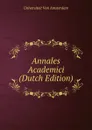 Annales Academici (Dutch Edition) - Universiteit Van Amsterdam