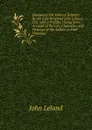 Discourses On Various Subjects: By the Late Reverend John Leland, D.D. with a Preface, Giving Some Account of the Life, Character, and Writings of the Author. in Four Volumes. . - John Leland