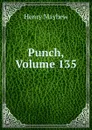 Punch, Volume 135 - Henry Mayhew