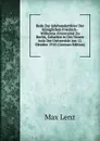 Rede Zur Jahrhundertfeier Der Koniglichen Friedrich-Wilhelms-Universitat Zu Berlin, Gehalten in Der Neuen Aula Der Universitat Am 12. Oktober 1910 (German Edition) - Max Lenz
