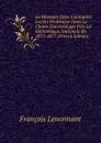 La Monnaie Dans L.antiquite: Lecons Professees Dans La Chaire D.archeologie Pres La Bibliotheque Nationale En 1875-1877 (French Edition) - François Lenormant