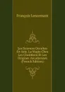 Les Sciences Occultes En Asie. La Magie Chez Les Chaldeens Et Les Origines Accadiennes (French Edition) - François Lenormant