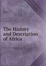 The History and Description of Africa - Leo