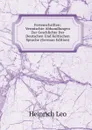 Ferienschriften: Vermischte Abhandlungen Zur Geschlichte Der Deutschen Und Keltischen Sprache (German Edition) - Heinrich Leo