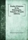 Etudes D.histoire Et De Philosophie, Volume 1 (French Edition) - Jean Louis Eugène Lerminier