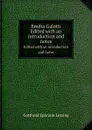 Emilia Galotti. Edited with an introduction and notes - G.E. Lessing