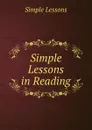 Simple Lessons in Reading - Simple Lessons