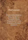 Du Double Regime Foncier De La Tunisie: Droit Musulman Et Loi Fonciere (French Edition) - Paul Lescure