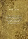 Mathematical Treatise: Containing I. the Theory of Analytical Functions, Ii. Spherical Trigonometry, with Practical and Nautical Astronomy - John Leslie