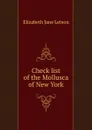 Check list of the Mollusca of New York - Elizabeth Jane Letson