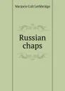 Russian chaps - Marjorie Colt Lethbridge