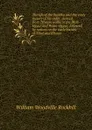 The life of the Buddha and the early history of his order, derived from Tibetan works in the Bkah-Hgyur and Bstan-Hgyur, followed by notices on the early history of Tibet and Khoten - William Woodville Rockhill