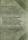 Second year book of the League of Nations, January 1, 1921-February 6, 1922; including the complete story of the Washington Conference, with the complete texts of treaties and agreements - Charles H. 1856-1927 Levermore