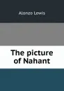 The picture of Nahant - Alonzo Lewis