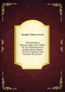 Determinative Minerarology, with Tables for the Determination of Minerals by Means of Their Chemical and Physical Characters - Joseph Volney Lewis