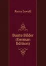 Bunte Bilder (German Edition) - Fanny Lewald
