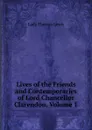 Lives of the Friends and Contemporaries of Lord Chancellor Clarendon, Volume 1 - Lady Theresa Lewis