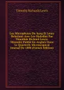 Les Microphytes Du Sang Et Leurs Relations Avec Les Maladies Par Timothee Richard Lewis: Memoire Publie En Anglais Dans Le Quarterly Microscopical Journal De 1880 (French Edition) - Timothy Richards Lewis