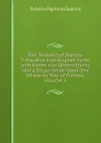The Thebaid of Statius: Translated Into English Verse, with Notes and Observations, and a Dissertation Upon the Whole by Way of Preface, Volume 1 - Publius Papinius Statius
