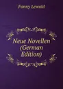 Neue Novellen (German Edition) - Fanny Lewald