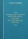 Annalen Der Chemie Und Pharmacie, Volumes 155-156 (German Edition) - Liebig Justus