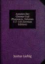 Annalen Der Chemie Und Pharmacie, Volumes 117-118 (German Edition) - Liebig Justus