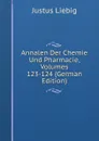 Annalen Der Chemie Und Pharmacie, Volumes 123-124 (German Edition) - Liebig Justus