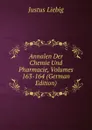 Annalen Der Chemie Und Pharmacie, Volumes 163-164 (German Edition) - Liebig Justus
