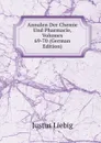 Annalen Der Chemie Und Pharmacie, Volumes 69-70 (German Edition) - Liebig Justus