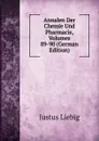 Annalen Der Chemie Und Pharmacie, Volumes 89-90 (German Edition) - Liebig Justus