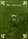Paved Streets - Elias Lieberman