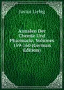 Annalen Der Chemie Und Pharmacie, Volumes 159-160 (German Edition) - Liebig Justus