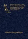 Nouveau Recueil De Lettres Du Feld-Marechal, Prince De Ligne, En Reponse A Celles Qu.on Lui a Ecrites, Part 2 (French Edition) - Charles Joseph Ligne