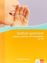 Einfach sprechen!: Ubungsbuch A2-B1 mit Audio-CD - Sandra Hohmann