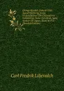 Chinas Handel: Industri Och Statsforfattning, Jemte Underrattleser Om Chinesernes Folkbilding, Seder Och Bruk, Samt Notiser On Japan, Siam M. F L. (Swedish Edition) - Carl Fredrik Liljevalch