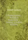 Il Propugnatore .: Periodico Bimestrale ., Volume 3 (Italian Edition) - Giosuè Carducci