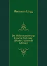 Die Volkerwanderung: Epische Dichtung, Volume 3 (German Edition) - Hermann Lingg