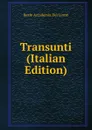 Transunti (Italian Edition) - Reale Accademia dei Lincei
