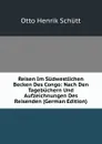 Reisen Im Sudwestlichen Becken Des Congo: Nach Den Tagebuchern Und Aufzeichnungen Des Reisenden (German Edition) - Otto Henrik Schütt