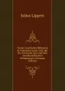 Social-Geschichte Bohmens in Vorhussistischer Zeit: Bd. Die Slavische Zeit Und Ihre Gesellschaftlichen Schopfungen (German Edition) - J. Lippert