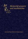 Memorial prayers and meditations - Jews and ritual. Mourne Liturgy prayers