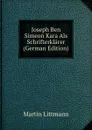 Joseph Ben Simeon Kara Als Schrifterklarer (German Edition) - Martin Littmann