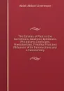 The Epistles of Paul to the Corinthians, Galatians, Ephesians, Philippians, Colossians, Thessalonians, Timothy, Titus and Philemon: With Introductions and a Commentary - Abiel Abbot Livermore