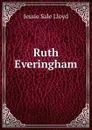 Ruth Everingham - Jessie Sale Lloyd