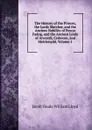 The History of the Princes, the Lords Marcher, and the Ancient Nobility of Powys Fadog, and the Ancient Lords of Arwystli, Cedewen, and Meirionydd, Volume 1 - Jacob Youde William Lloyd