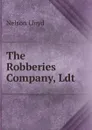 The Robberies Company, Ldt - Nelson Lloyd