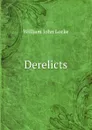 Derelicts - Locke William John